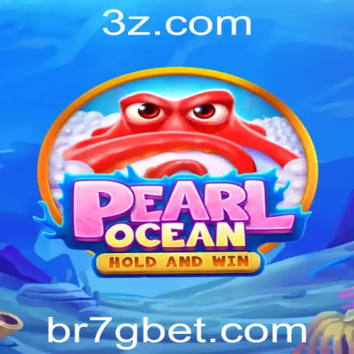 Explorando o Fascinante Universo do Jogo PearlOcean e a Emoção do 7g Bet
